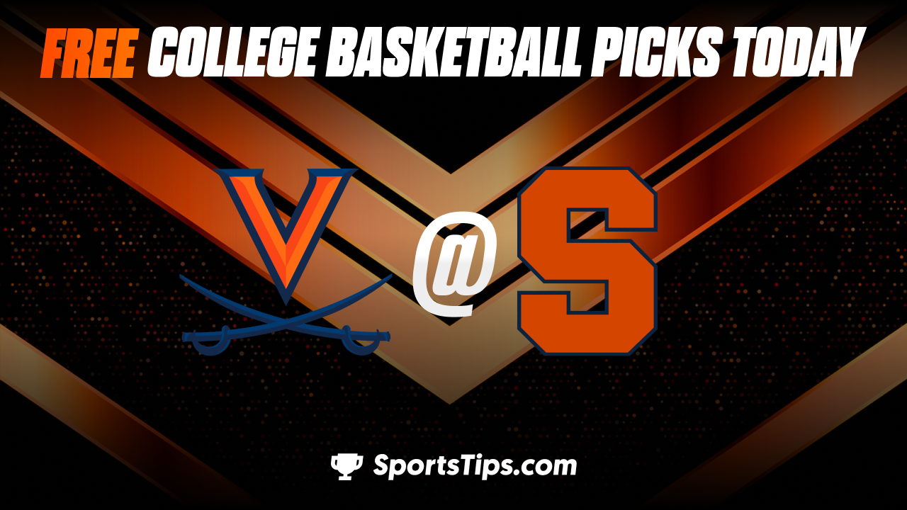 Free College Basketball Picks Today: Syracuse Orange vs Virginia Cavaliers 1/30/23