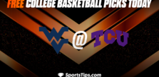 Free College Basketball Picks Today: Texas Christian University Horned Frogs vs West Virginia Mountaineers 1/31/23