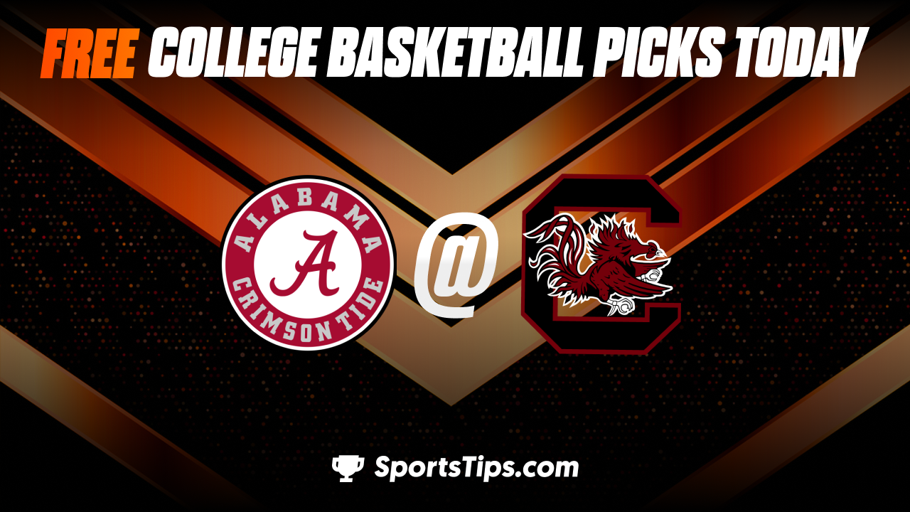Free College Basketball Picks Today: South Carolina Gamecocks vs Alabama Crimson Tide 2/22/23