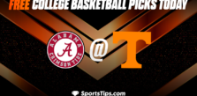 Free College Basketball Picks Today: Tennessee Volunteers vs Alabama Crimson Tide 2/15/23