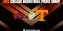 Free College Basketball Picks Today: Tennessee Volunteers vs Arkansas Razorbacks 2/28/23