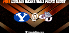 Free College Basketball Picks Today: Gonzaga Bulldogs vs Brigham Young Cougars 2/11/23