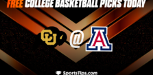Free College Basketball Picks Today: Arizona Wildcats vs Colorado Buffaloes 2/18/23