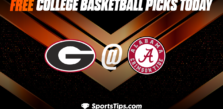 Free College Basketball Picks Today: Alabama Crimson Tide vs Georgia Bulldogs 2/18/23