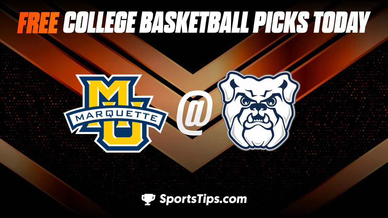 Free College Basketball Picks Today: Butler Bulldogs vs Marquette Golden Eagles 2/28/23