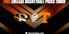 Free College Basketball Picks Today: Tennessee Volunteers vs Missouri Tigers 2/11/23