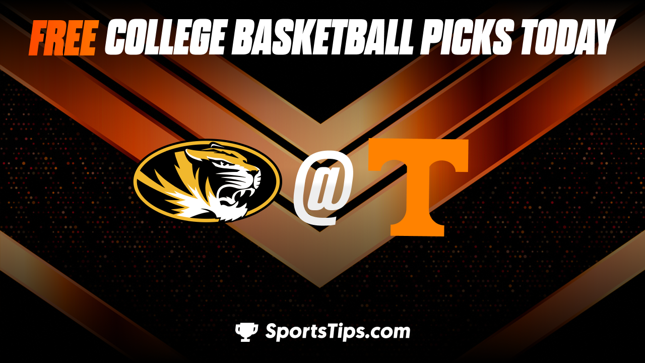Free College Basketball Picks Today: Missouri Tigers vs Tennessee Volunteers 3/10/23