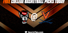 Free College Basketball Picks Today: Virginia Cavaliers vs North Carolina State Wolfpack 2/7/23