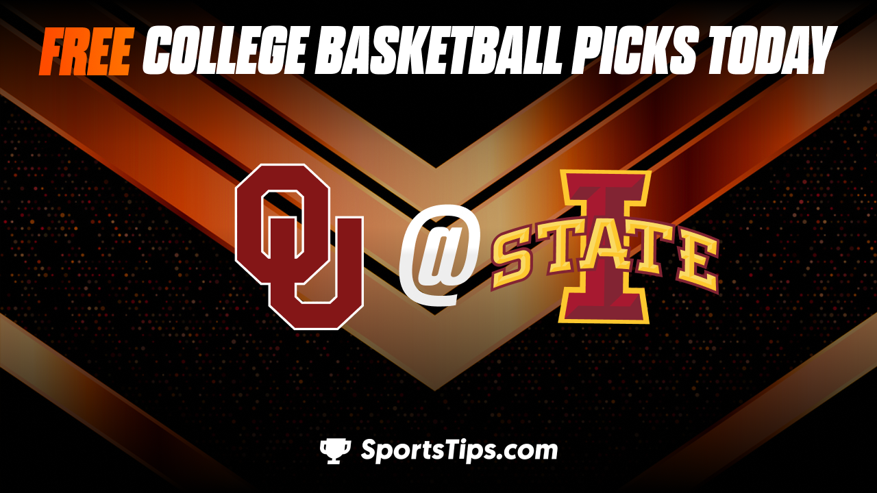 Free College Basketball Picks Today: Iowa State Cyclones vs Oklahoma Sooners 2/25/23