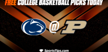 Free College Basketball Picks Today: Purdue Boilermakers vs Penn State Nittany Lions 2/1/23