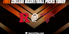 Free College Basketball Picks Today: Indiana Hoosiers vs Rutgers Scarlet Knights 2/7/23