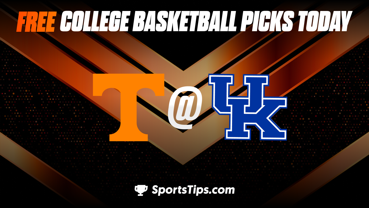 Free College Basketball Picks Today: Kentucky Wildcats vs Tennessee Volunteers 2/18/23