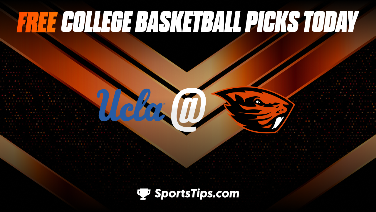 Free College Basketball Picks Today: Oregon State Beavers vs University of California Los Angeles Bruins 2/9/23