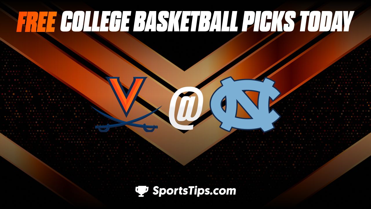 Free College Basketball Picks Today: Virginia Cavaliers vs North Carolina Tar Heels 3/9/23