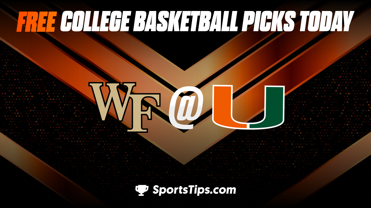 Free College Basketball Picks Today: Miami (FL) Hurricanes vs Wake Forest Demon Deacons 2/18/23