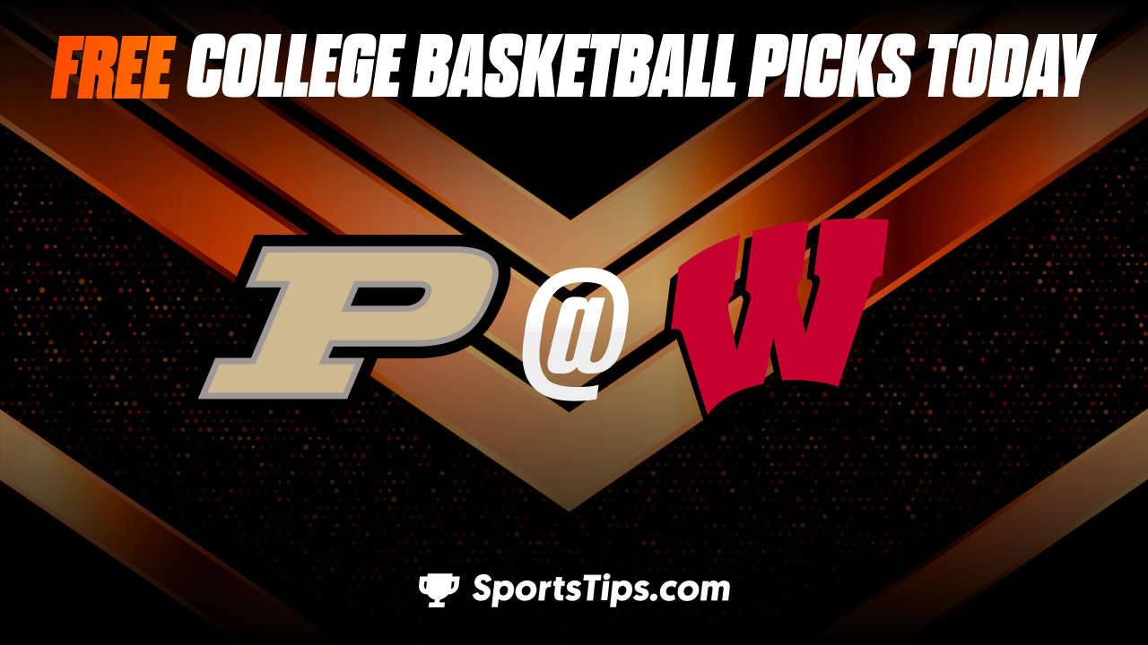 Free College Basketball Picks Today: Wisconsin Badgers vs Purdue Boilermakers 3/2/23