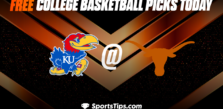 Free College Basketball Picks Today: Texas Longhorns vs Kansas Jayhawks 3/4/23