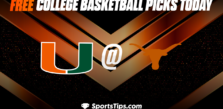 Free March Madness Picks Today For Elite Eight: Texas Longhorns vs Miami (FL) Hurricanes 3/26/23