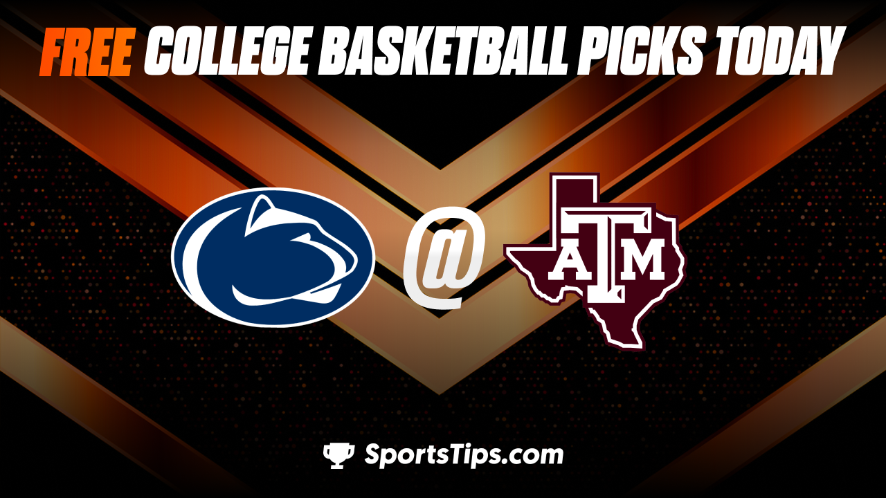 Free March Madness Picks Today For First Round 2023: Texas A&M Aggies vs Penn State Nittany Lions 3/16/23