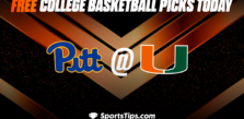 Free College Basketball Picks Today: Miami (FL) Hurricanes vs Pittsburgh Panthers 3/4/23