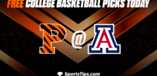 Free March Madness Picks Today For First Round 2023: Arizona Wildcats vs Princeton Tigers 3/16/23