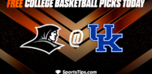 Free March Madness Picks Today For First Round 2023: Kentucky Wildcats vs Providence Friars 3/17/23