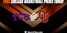 Free College Basketball Picks Today: Oklahoma Sooners vs Texas Christian University Horned Frogs 3/4/23