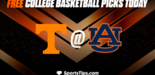 Free College Basketball Picks Today: Auburn Tigers vs Tennessee Volunteers 3/4/23